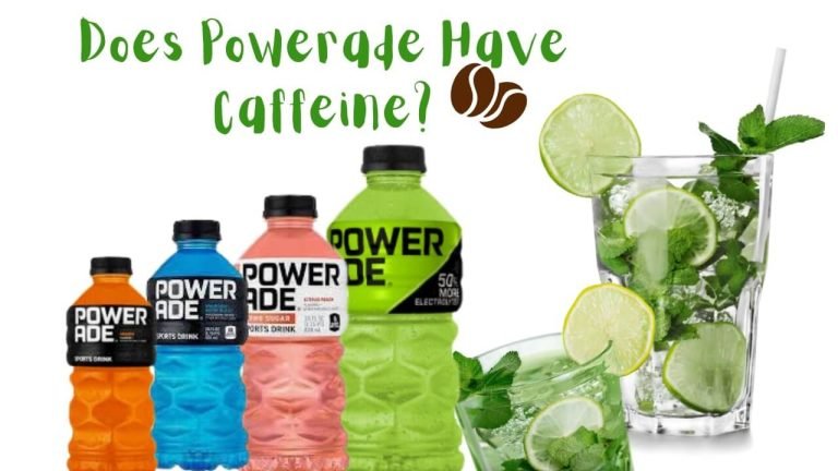 Does Powerade Have Caffeine? Uncovering the Facts Will Amaze You!