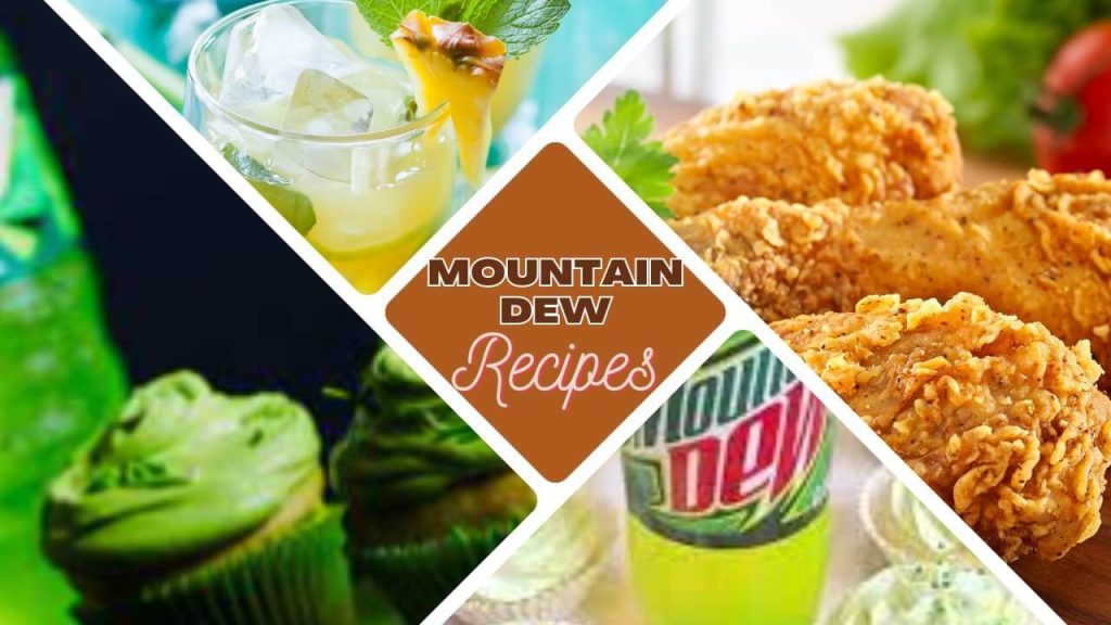 Some recipes with Mountain Dew