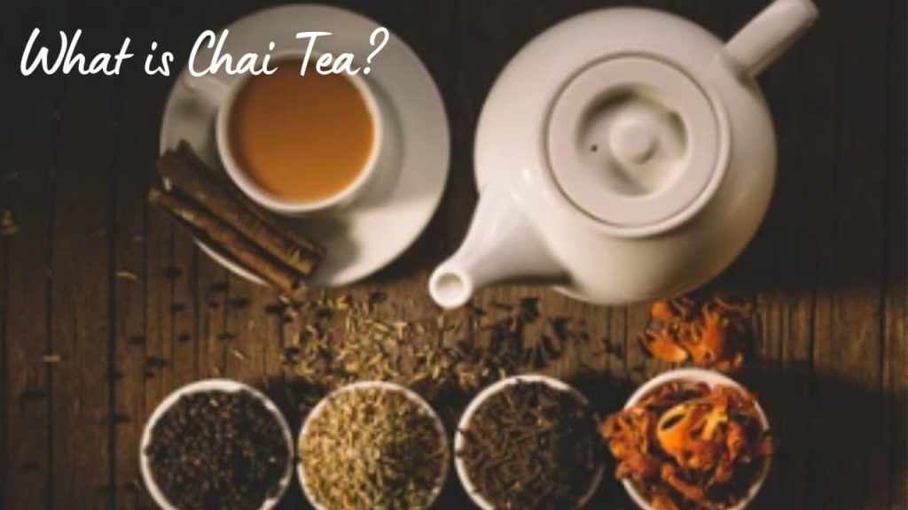 What is Chai Tea?