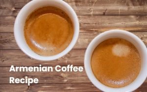 Armenian Coffee Recipe