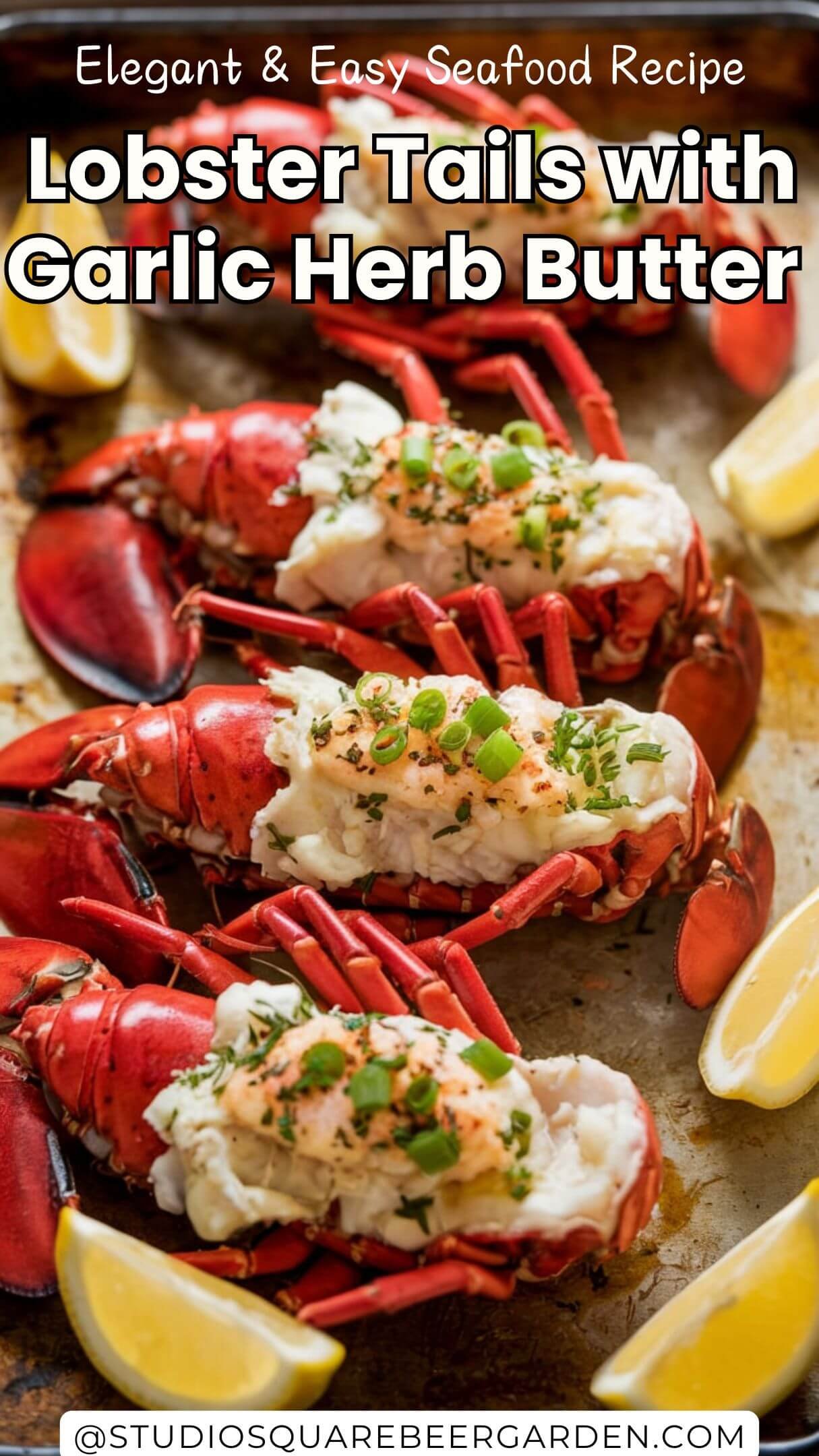 Discover the best lobster tails recipe featuring a rich garlic herb butter! This dish is quick to prepare and brings bold flavors to your table for any special meal. #GarlicButterLobster #LobsterTailsRecipe #SeafoodFeast