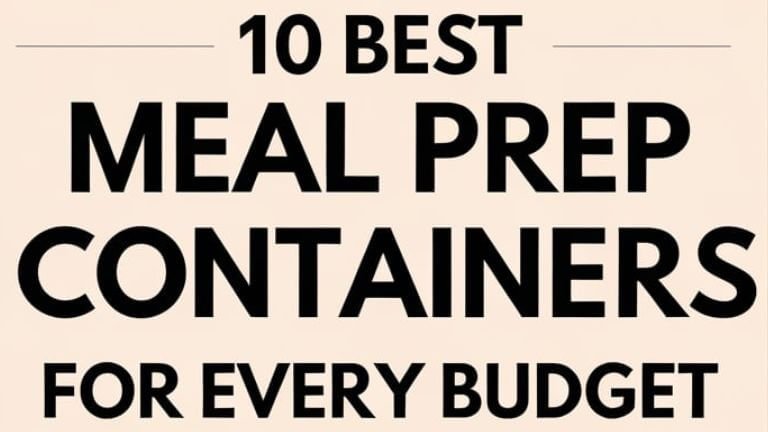 10 Best Meal Prep Containers for Every Budget