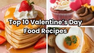 10 Valentine’s Day Food Recipes