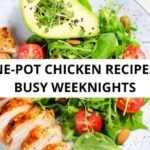 15 One-Pot Chicken Recipes for Busy Weeknights