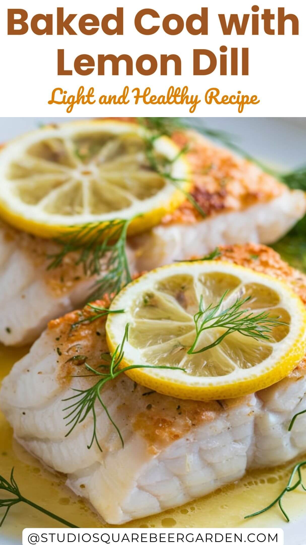 This baked cod with lemon and dill recipe is a healthy and flavorful dinner option! Tender cod fillets are topped with a fresh dill sauce for a light, zesty finish. #DillCodRecipes #FishWithDillSauce #CodWithSauceRecipes