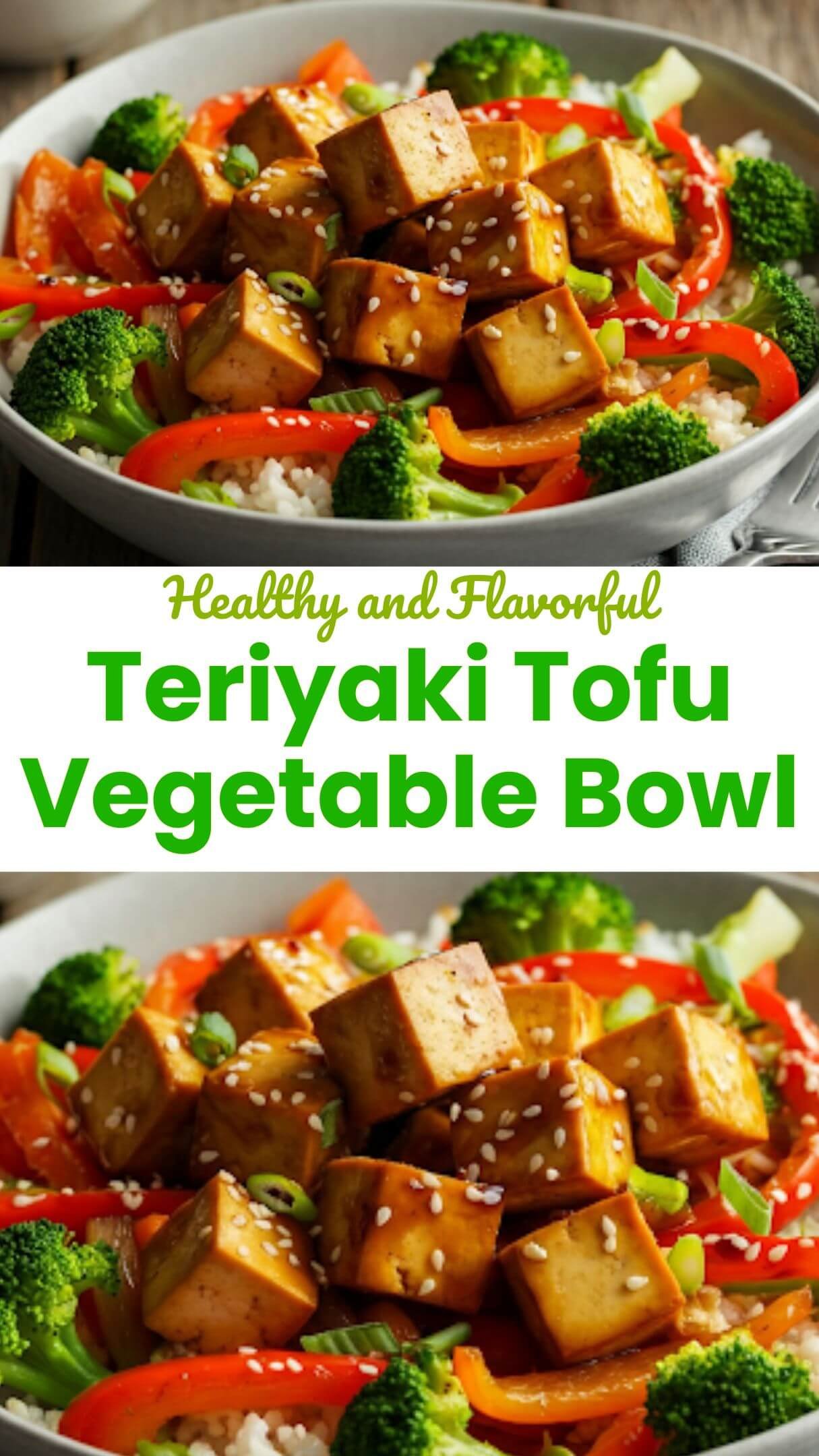 This teriyaki tofu and vegetable bowl is a delicious and healthy meal! Packed with crispy tofu, fresh veggies, and a tangy teriyaki sauce, it’s perfect for any occasion. #TeriyakiTofu #HealthyBowlsRecipes #BowlsRecipes