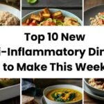 Top 10 New Anti-Inflammatory Dinners to Make This Week