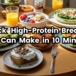 Top 10 Quick and Healthy High-Protein Breakfast Recipes