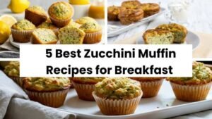 5 Best Zucchini Muffin Recipes for Breakfast