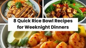 8 Quick Rice Bowl Recipes for Weeknight Dinners