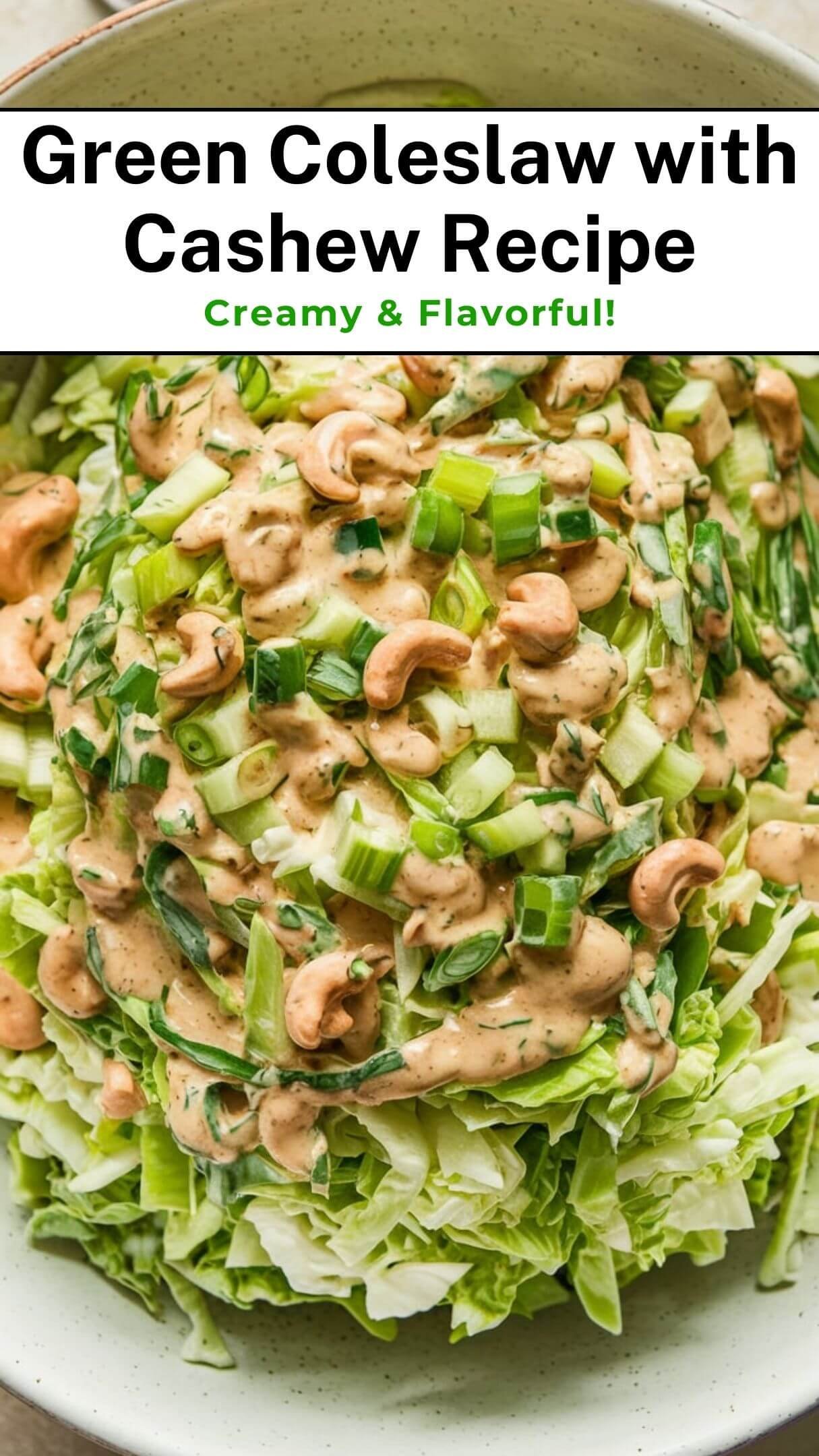 This Green Coleslaw with Cashew Dressing is packed with crunchy cabbage, fresh herbs, and a creamy cashew sauce—perfect for vegan meal prep or a light side dish!  Try this healthy coleslaw twist today!