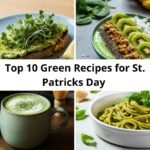 Top 10 Green Recipes for St. Patricks Day