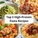 Top 5 High-Protein Pasta Recipes