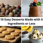 10 Easy Desserts Made with 5 Ingredients or Less