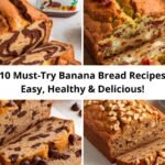 10 New Banana Bread Recipes You’ll Love